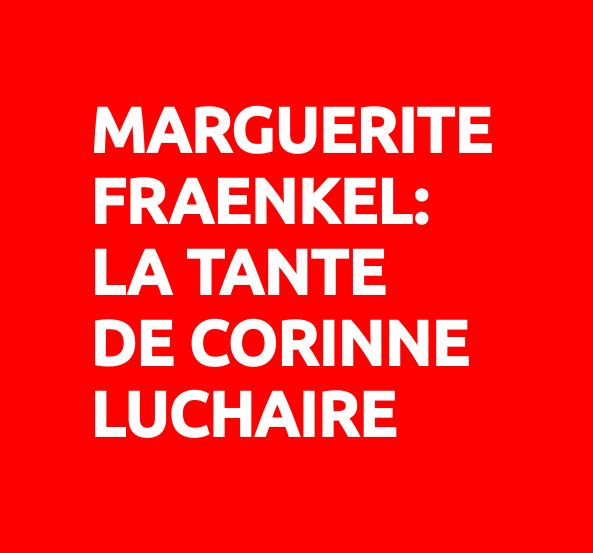 Marguerite Fraenkel: la tante de Corinne Luchaire