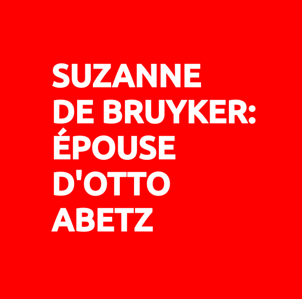 Suzanne de Bruyker, épouse Otto Abetz